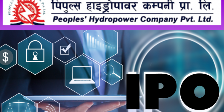पिपुल्स हाइड्रोपावर कम्पनीकाे आजदेखि आईपीओ निष्कासन